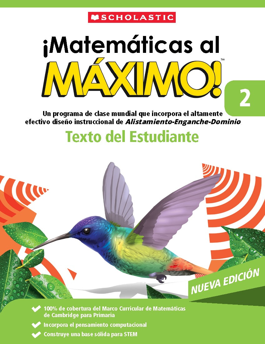 Matemáticas al Máximo Texto y Cuaderno de práctica Gr. 2. Nueva edición.